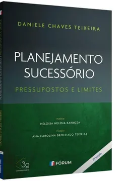 Livro Planejamento sucessório - pressupostos e limites - Resumo, Resenha, PDF, etc.