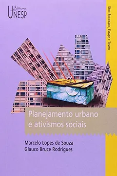 Livro Planejamento Urbano e Ativismos Sociais - Resumo, Resenha, PDF, etc.