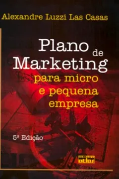 Livro Plano de Marketing Para Micro e Pequena Empresa - Resumo, Resenha, PDF, etc.