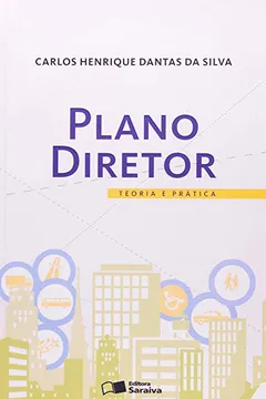 Livro Plano Diretor. Teoria e Prática - Resumo, Resenha, PDF, etc.