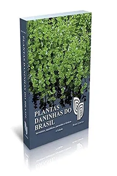 Livro Plantas Daninhas do Brasil - Resumo, Resenha, PDF, etc.