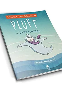 Livro Pluft, o Fantasminha - Resumo, Resenha, PDF, etc.