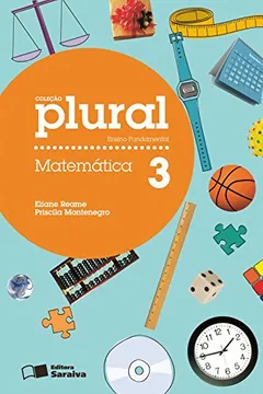 Livro Plural. Matemática. 3º Ano - Resumo, Resenha, PDF, etc.