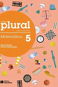 Livro Plural. Matemática. 5º Ano - Resumo, Resenha, PDF, etc.
