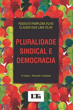 Livro Pluralidade Sindical e Democracia - Resumo, Resenha, PDF, etc.