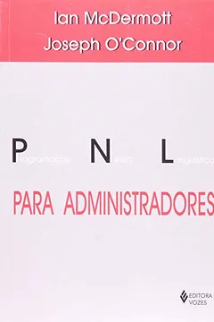 Livro Pnl Para Administradores - Resumo, Resenha, PDF, etc.