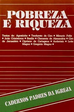 Livro Pobreza E Riqueza - Resumo, Resenha, PDF, etc.