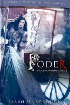 Livro Poder - Volume 3. Saga Encantadas - Resumo, Resenha, PDF, etc.
