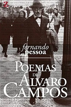 Livro Poemas de Alvaro de Campos: (Com Biografia E Resumo Da Obra) - Resumo, Resenha, PDF, etc.