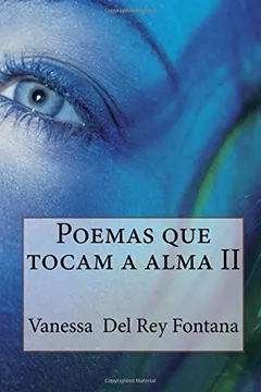Livro Poemas Que Tocam a Alma II - Resumo, Resenha, PDF, etc.