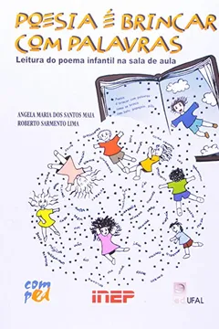 Livro Poesia E Brincar Com Palavras. Leitura De Poema Infantil Na Sala De Aula - Resumo, Resenha, PDF, etc.