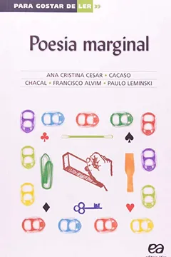 Livro Poesia Marginal - Volume 39. Coleção Para Gostar de Ler - Resumo, Resenha, PDF, etc.