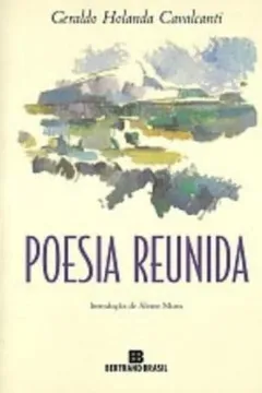 Livro Poesia Reunida - Resumo, Resenha, PDF, etc.