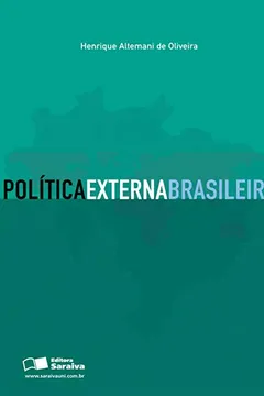 Livro Política Externa Brasileira - Resumo, Resenha, PDF, etc.