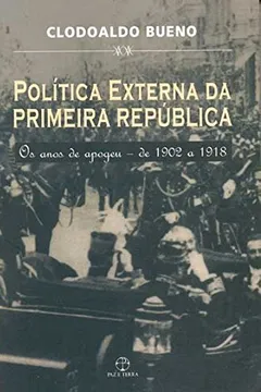 Livro Política Externa da Primeira República - Resumo, Resenha, PDF, etc.