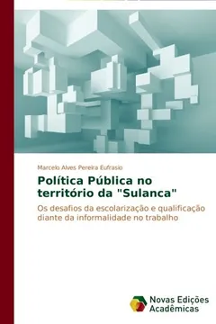 Livro Politica Publica No Territorio Da Sulanca - Resumo, Resenha, PDF, etc.