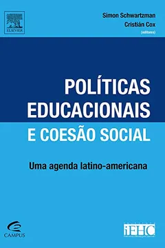 Livro Políticas Educacionais e Coesão Social - Resumo, Resenha, PDF, etc.