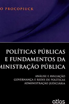 Livro Politicas Publicas E Fundamentos Da Administracao - Analise E Avaliaca - Resumo, Resenha, PDF, etc.