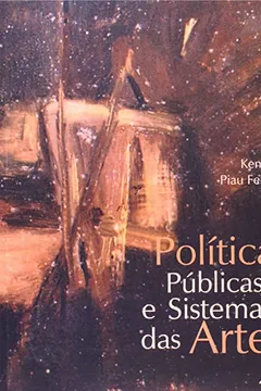 Livro Politicas Publicas E Sistema Das Artes - Resumo, Resenha, PDF, etc.