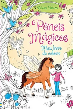 Livro Pôneis Mágicos - Coleção Meu Livro de Colorir - Resumo, Resenha, PDF, etc.