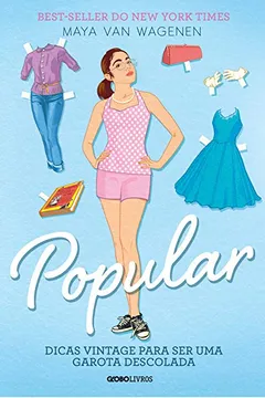 Livro Popular. Dicas Vintage Para Uma Garota Descolada - Resumo, Resenha, PDF, etc.