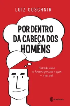 Livro Por dentro da Cabeça dos Homens - Resumo, Resenha, PDF, etc.