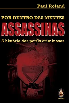 Livro Por Dentro das Mentes Assassinas - Resumo, Resenha, PDF, etc.