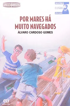 Livro Por Mares Há Muito Navegados - Coleção Descobrindo Clássicos - Resumo, Resenha, PDF, etc.