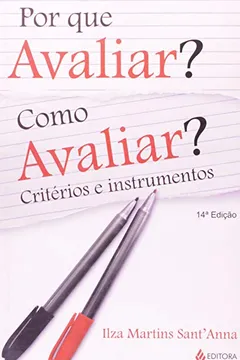Livro Por que Avaliar? Como Avaliar? Critérios e Instrumentos - Resumo, Resenha, PDF, etc.