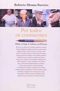 Livro Por Todos Os Continentes - Relatos De Andancas Po 82 Paises - Resumo, Resenha, PDF, etc.