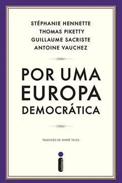 Livro Por Uma Europa Democrática - Resumo, Resenha, PDF, etc.