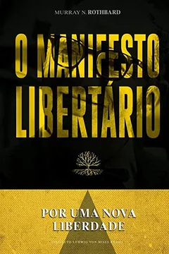Livro Por Uma Nova Liberdade - Resumo, Resenha, PDF, etc.