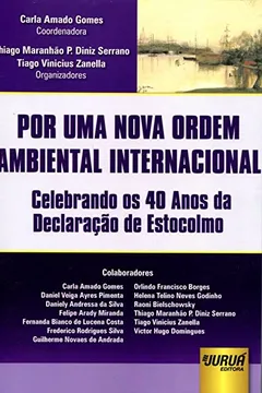 Livro Por Uma Nova Ordem Ambiental Internacional - Resumo, Resenha, PDF, etc.