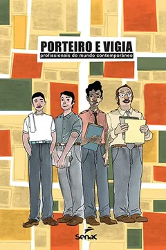 Livro Porteiro e Vigia. Profissionais do Mundo Contemporâneo - Resumo, Resenha, PDF, etc.