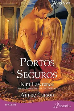 Livro Portos Seguros - Coleção Harlequin Jessica. Edição 232 - Resumo, Resenha, PDF, etc.