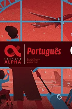 Livro Português. 9º Ano - Coleção Geração Alpha - Resumo, Resenha, PDF, etc.