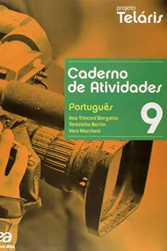 Livro Português. 9º Ano - Coleção Projeto Teláris - Resumo, Resenha, PDF, etc.