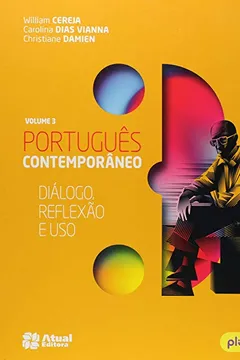 Livro Português Contemporâneo - Volume 3 - Resumo, Resenha, PDF, etc.