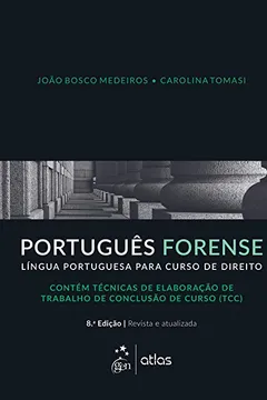 Livro Português Forense. Língua Portuguesa Para Curso de Direito - Resumo, Resenha, PDF, etc.