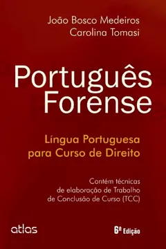 Livro Portugues Forense - Lingua Portuguesa Para O Curso De Direito - Resumo, Resenha, PDF, etc.