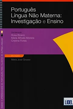 Livro Português, Língua não Materna. Investigação e Ensino - Resumo, Resenha, PDF, etc.