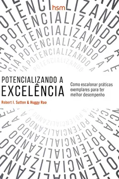 Livro Potencializando a Excelência - Resumo, Resenha, PDF, etc.