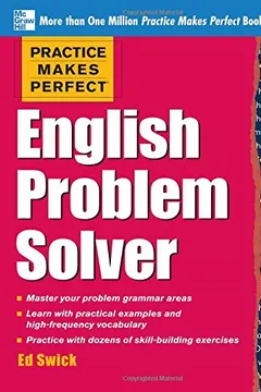 Livro Practice Makes Perfect English Problem Solver: With 110 Exercises - Resumo, Resenha, PDF, etc.