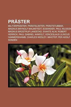 Livro Praster: Militarpraster, Prastslakter, Praststubbar, Magnus Brynolf Malmstedt, Eosander, Paul Nilsson, Magnus Brostrup Landstad - Resumo, Resenha, PDF, etc.