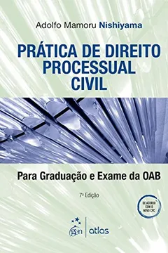 Livro Prática de Direito Processual Civil. Para Graduação e Exame da OAB - Resumo, Resenha, PDF, etc.