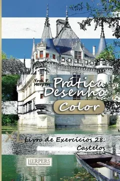 Livro Pratica Desenho [Color] - XL Livro de Exercicios 28: Castelos - Resumo, Resenha, PDF, etc.