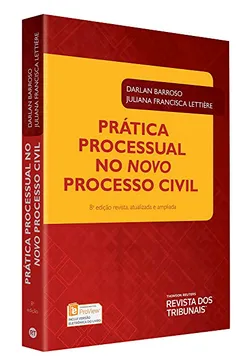 Livro Prática Processual no Novo Processo Civil - Resumo, Resenha, PDF, etc.