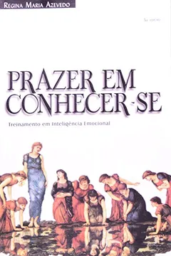 Livro Prazer Em Conhecer-Se - Resumo, Resenha, PDF, etc.