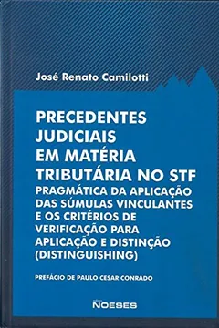 Livro Precedentes Judiciais em Matéria Tributária no STF - Resumo, Resenha, PDF, etc.