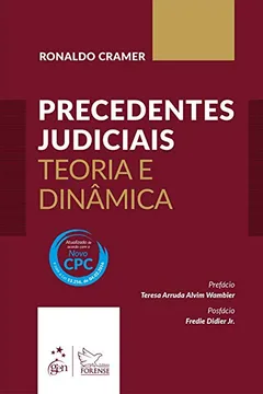 Livro Precedentes Judiciais. Teoria e Dinâmica - Resumo, Resenha, PDF, etc.